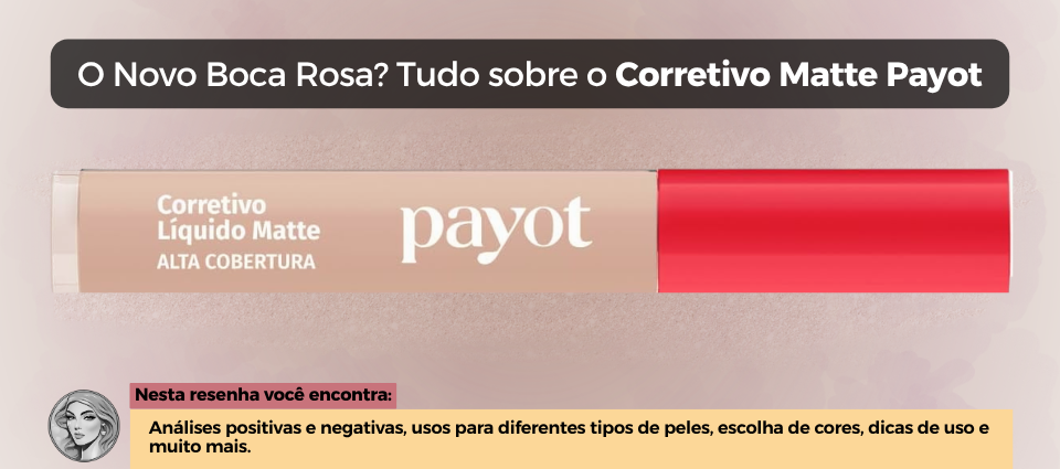 Resenha – Corretivo líquido Matte Alta Cobertura da Payot